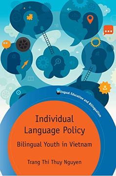 portada Individual Language Policy: Bilingual Youth in Vietnam: 135 (Bilingual Education & Bilingualism) (en Inglés)