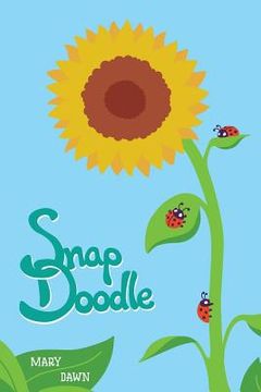 portada Snapdoodle: Fanciful Fantasies for Bright Children (en Inglés)
