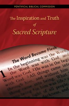 portada The Inspiration and Truth of Sacred Scripture: The Word That Comes from God and Speaks of God for the Salvation of the World