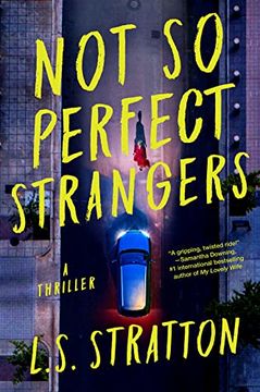 portada Not so Perfect Strangers: A Thriller (in English)