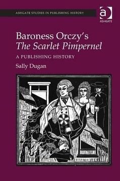portada baroness orczy's the scarlet pimpernel: a publishing history (in English)