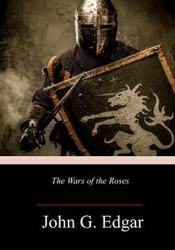 portada The Wars of the Roses (en Inglés)