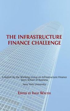 portada The Infrastructure Finance Challenge (in English)