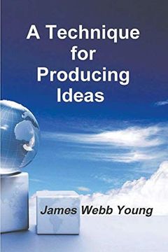 portada A Technique for Producing Ideas (en Inglés)