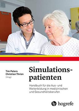 portada Simulationspatienten: Handbuch für die Aus- und Weiterbildung in Medizinischen Berufen (en Alemán)