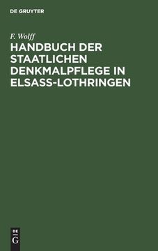 portada Handbuch Der Staatlichen Denkmalpflege in Elsass-Lothringen (in German)