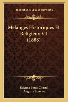 portada Melanges Historiques Et Religieux V1 (1888) (in French)