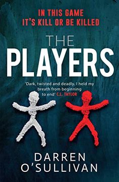 portada The Players: ‘Saw Meets i see You’ in the Gripping, Must-Read Serial Killer Thriller of Summer 2021 (en Inglés)