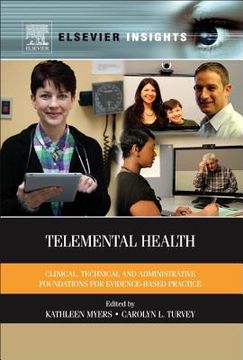 portada telemental health: clinical technical and administrative foundations for evidence-based practice