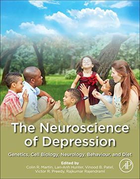 portada The Neuroscience of Depression: Genetics, Cell Biology, Neurology, Behavior, and Diet (en Inglés)