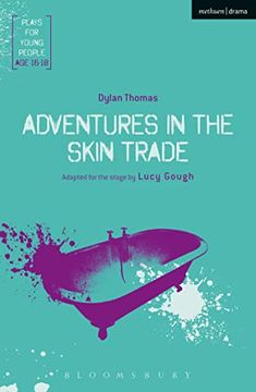 portada Adventures in the Skin Trade (Plays for Young People)