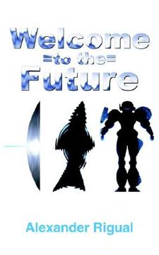 portada Welcome to the Future (en Inglés)