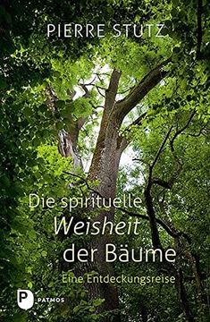 portada Die Spirituelle Weisheit der Bäume: Eine Entdeckungsreise (in German)