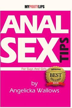 portada Anal Sex Tips For Guys and Girls [illustrated]
