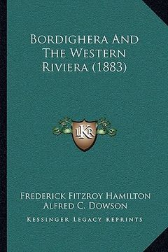 portada bordighera and the western riviera (1883)