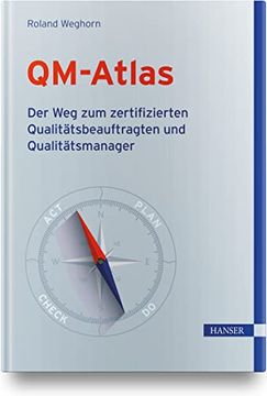 portada Qm-Atlas: Der weg zum Zertifizierten Qualitätsbeauftragten und Qualitätsmanager (en Alemán)