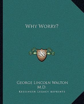 portada why worry? (en Inglés)