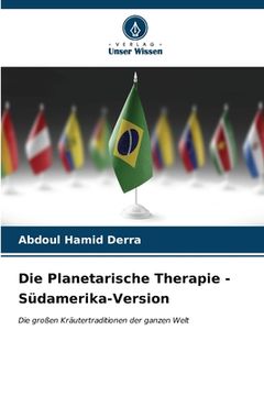 portada Die Planetarische Therapie - Südamerika-Version (en Alemán)