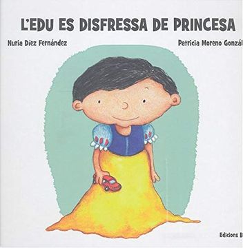 portada L´Edu es Disfressa de Princesa (en Catalá)