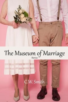portada The Museum of Marriage (en Inglés)