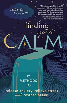 portada Finding Your Calm: Twelve Methods to Release Anxiety, Relieve Stress & Restore Peace (en Inglés)