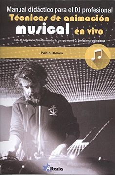 portada Tecnicas Animacion Musical en Vivo. Manual del Disc Jockey pr (in Spanish)