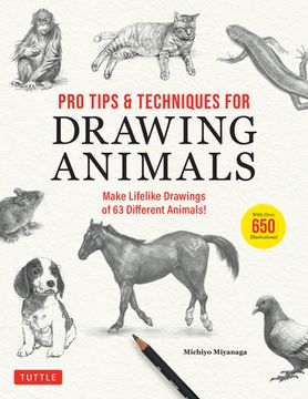 Libro Pro Tips & Techniques for Drawing Animals: Make Lifelike Drawings ...