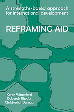 portada Reframing Aid: A Strengths-Based Approach for International Development (en Inglés)