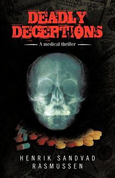 portada deadly deceptions: a medical thriller (en Inglés)