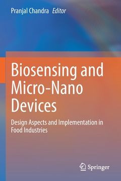 portada Biosensing and Micro-Nano Devices: Design Aspects and Implementation in Food Industries (en Inglés)