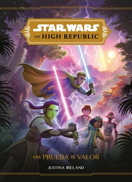 portada Star Wars. The High Republic. Una Prueba de Valor: Narrativa (in Spanish)