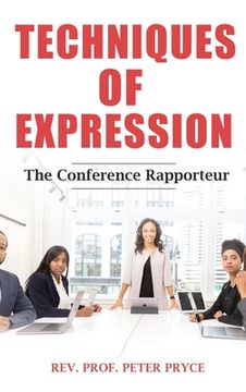 portada Techniques of Expression - The Conference Rapporteur (en Inglés)