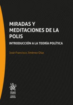 portada Miradas y Meditaciones de la Polis. Introducción a la Teoría Política (in Spanish)