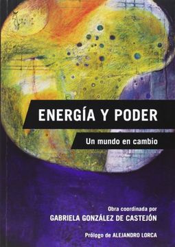 portada Energía y Poder: Un Mundo en Cambio (Colección Algón)