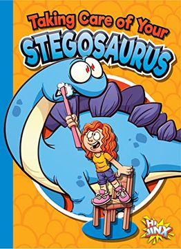portada Taking Care of Your Stegosaurus (Caring for Your pet Dinosaur) (en Inglés)