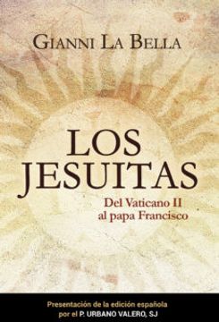 portada Los Jesuitas: Del Vaticano ii al Papa Francisco: 10 (in Spanish)