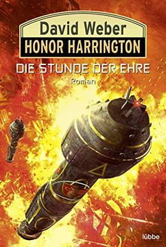 portada Die Stunde der Ehre: Roman (Honor Harrington, Band 38)