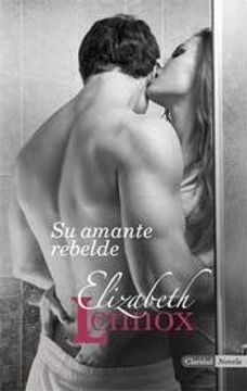 portada Su Amante Rebelde (in Spanish)