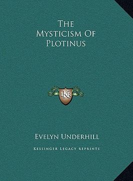 portada the mysticism of plotinus the mysticism of plotinus