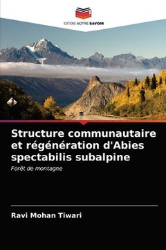 portada Structure communautaire et régénération d'Abies spectabilis subalpine (en Francés)