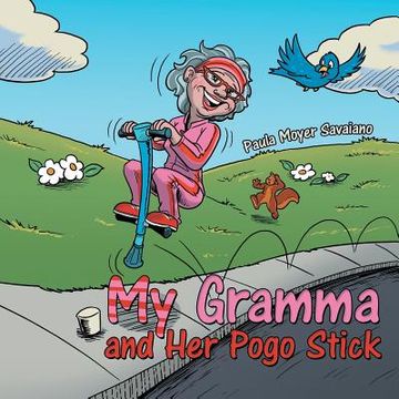 portada My Gramma and Her Pogo Stick (en Inglés)