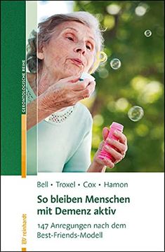 portada So Bleiben Menschen mit Demenz Aktiv: 147 Anregungen Nach dem Best-Friends-Modell (in German)