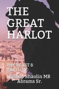 portada The Great Harlot: The Beast & Babylon (en Inglés)