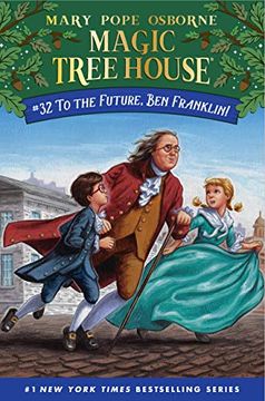 portada To the Future, ben Franklin! (Magic Tree House (R)) 