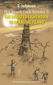 portada The Beach Club Volume Two: The Haunted Lighthouse of Ocracoke Island (en Inglés)