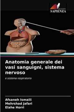 portada Anatomia generale dei vasi sanguigni, sistema nervoso (en Italiano)