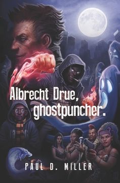 portada Albrecht Drue, ghostpuncher. (en Inglés)