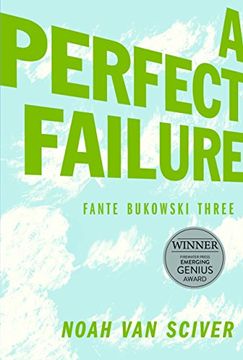 portada Fante Bukowski Three: A Perfect Failure (en Inglés)