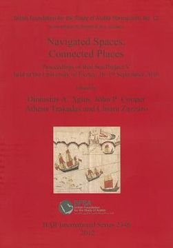 portada navigated spaces, connected places: proceedings of red sea project v held at the university of exeter september 2010 (en Inglés)