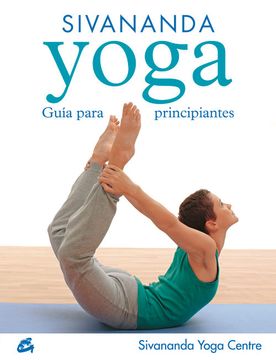 portada Sivananda Yoga: Guía Para Principiantes (in Spanish)